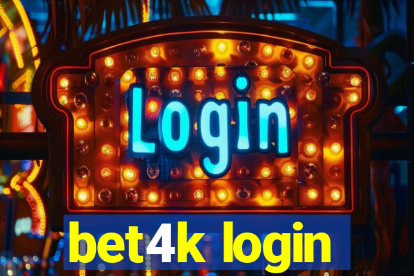bet4k login